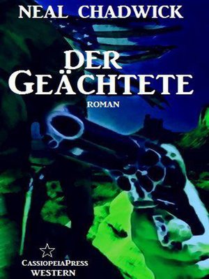cover image of Der Geächtete (Neal Chadwick Western-Edition)